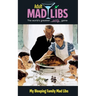 My Bleeping Family Mad Libs: World's Greatest Word Game