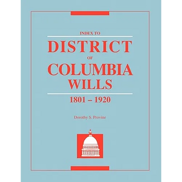 Index to District of Columbia Wills, 1801-1920
