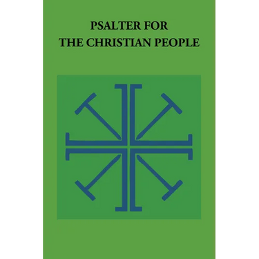 Psalter for the Christian People: An Inclusive Language Revision of the Psalter of the Book of Common Prayer 1979
