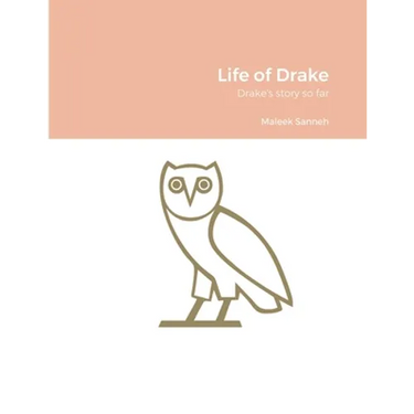Life of Drake: Drake's story so far