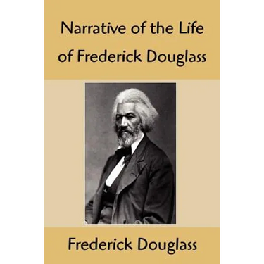 Narrative of the Life of Frederick Douglass: An American Slave, Written by Himself