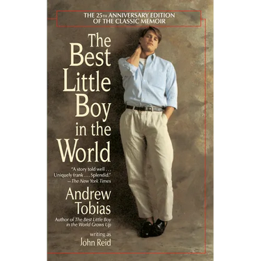 The Best Little Boy in the World: The 25th Anniversary Edition of the Classic Memoir