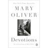 Devotions: A Read with Jenna Pick: The Selected Poems of Mary Oliver