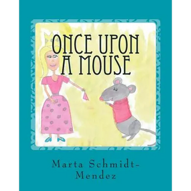 Once Upon a Mouse: A story about conquering fear