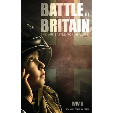 WWII: Battle of Britain - The Air Battle For England