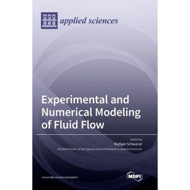 Experimental and Numerical Modeling of Fluid Flow