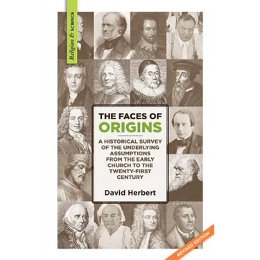 The Faces of Origins: A Historical Survey of the Underlying Assumptions from the Early Church to the Twenty-First Century