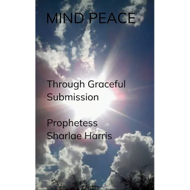 MIND PEACE Through Graceful Submission
