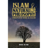 Islam and Natural Philosophy: Principles of Daqīq al-Kalām