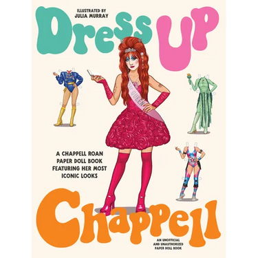Dress Up Chappell: A Chappell Roan Paper Doll Book Featuring Her Most Iconic Looks
