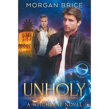 Unholy: A Witchbane Novel #5