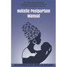 Holistic Postpartum Manual
