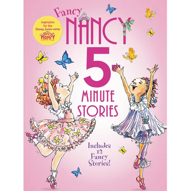 Fancy Nancy: 5-Minute Fancy Nancy Stories