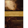 Toward Another Kingdom: Two Dramas of the Darker Years