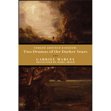 Toward Another Kingdom: Two Dramas of the Darker Years
