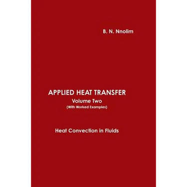 APPLIED HEAT TRANSFER Volume Two (With Worked Examples))