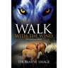 Walk With The Wind: The Endless Circle
