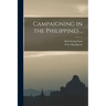 Campaigning in the Philippines ..