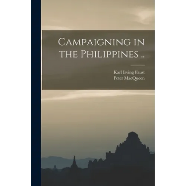 Campaigning in the Philippines ..