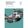 Digestible Governance: Gastrocracy and Spanish Foodways
