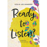 Ready to Listen?: A spiritual self-help memoir