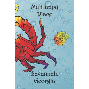 My Happy Place: Savannah, Georgia
