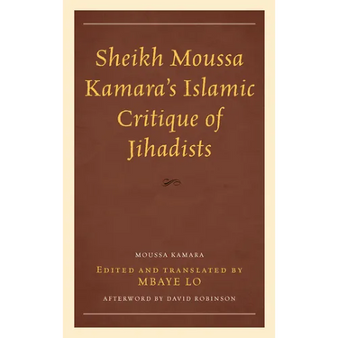 Sheikh Moussa Kamara's Islamic Critique of Jihadists