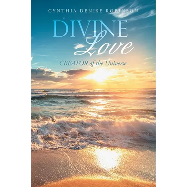 Divine Love: CREATOR of the Universe