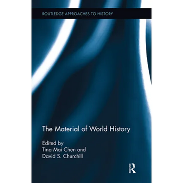 The Material of World History