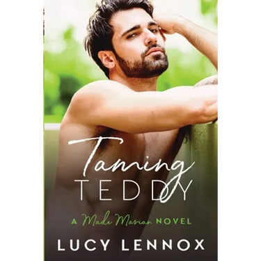 Taming Teddy: Made Marian Series Book 2