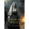 Mistress Bridget and Other Tales