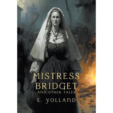 Mistress Bridget and Other Tales