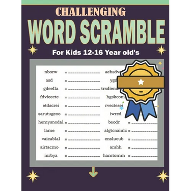 Challenging Word Scramble For Kids 12-16 Year old's: Educational and Funny Brain Teaser Word Scramble Puzzle Book