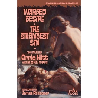 Warped Desire / The Strangest Sin