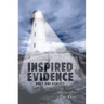 Inspired Evidence: Only One Reality