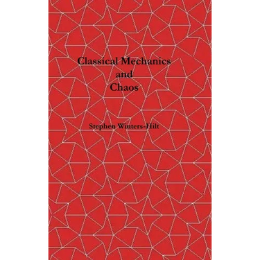 Classical Mechanics and Chaos: Book 1 of Physics from Maximal Information Emanation