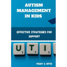Autism Management in Kids: Effective Strategies for Support