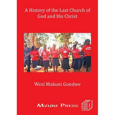 A History of the Last Church of God and His Christ