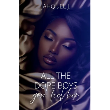 All The Dope Boys Gon Feel Her
