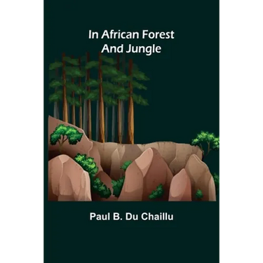 In African Forest and Jungle