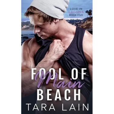 Fool of Main Beach: An Opposites-attract, Simple Hero, Must Love Dogs MM Romance