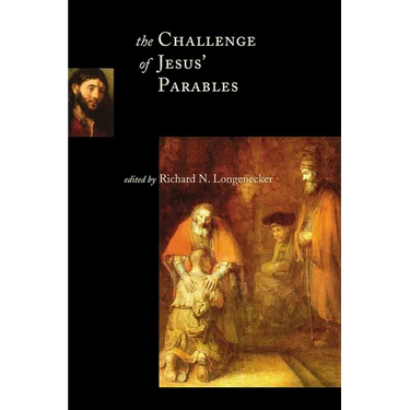 The Challenge of Jesus' Parables