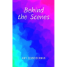 Behind the Scenes