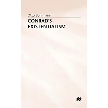 Conrad's Existentialism