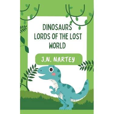 Dinosaurs: Lords of the Lost World
