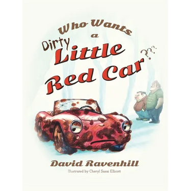 Who Wants a Dirty Little Red Car