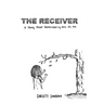 The Receiver: A Story About Remembering Who We Are