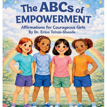 The ABCs of Empowerment Affirmations For Courageous Girls