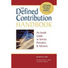 The Defined Contribution Handbook: An Inside Guide to Service Providers & Advisors