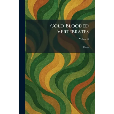 Cold-Blooded Vertebrates: Fishes